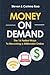 Money On Demand: The 16 Fas...