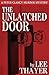 The Unlatched Door: A Peter...