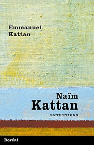 Naïm Kattan Entretiens (Paperback)