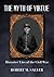 The Myth of Virtue: Histories' Lies of the Civil War