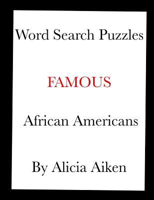 Word Search Puzzles: Famous African Americans