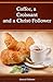 Coffee, A Croissant and a Christ Follower: Scripture Devotions from a Hungry Heart
