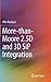 More-than-Moore 2.5D and 3D SiP Integration