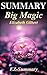 Summary - Big Magic by EZ- Summary
