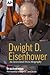 Dwight D. Eisenhower: An Associated Press Biography