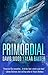 Primordial (Sam Aston Inves...