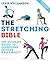The Stretching Bible: The U...