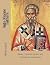 Ante-Nicene Fathers: Volume I. Apostolic Fathers with Justin Martyr and Irenaeus