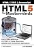 Html5 for Masterminds: How to Take Advantage of Html5 to Create Responsive Websites and Revolutionary Applications
