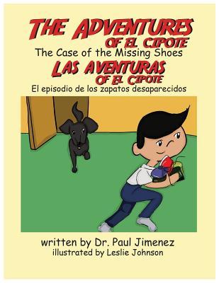 The Adventures of El Cipote: The Case of the Missing Shoes