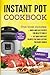 Instant Pot Cookbook: Quick...