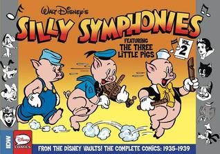 Silly Symphonies Volume 2: The Complete Disney Classics 1935-1939 (Hardcover)