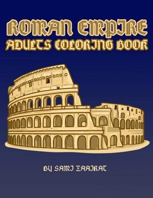 Roman Empire: Adults coloring book