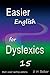 Easier English for Dyslexics 15: Short Vowel Spelling Patterns