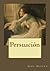 Persuasión by Jane Austen Persuasión by Jane Austen