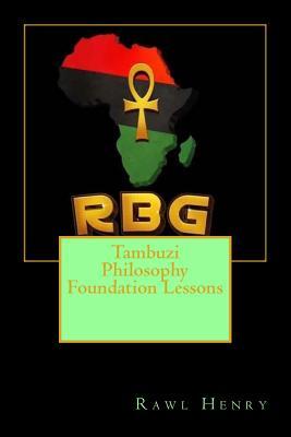 Tambuzi Philosophy Foundation Lessons