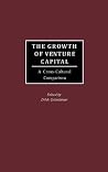 The Growth of Venture Capital: A Cross-Cultural Comparison