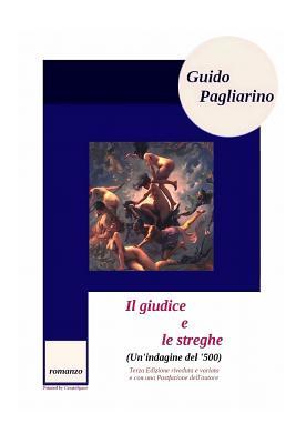 Il Giudice e le Streghe (Un'Indagine del '500) romanzo (Italian Edition)