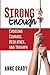 Strong Enough by Anne Grady