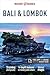 Insight Guides Bali and Lombok (Travel Guide with Free eBook)