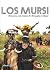Los Mursi: Alcancemos a los...
