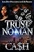 Trust No Man