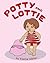 Potty and Lottie by Ksenia Walker