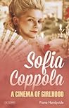 Sofia Coppola: A ...