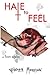 Hate to Feel