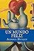 Un Mundo Feliz