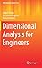 Dimensional Analysis for Engineers (Mathematical Engineering)