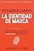 Desarrollando La Identidad de Marca by Gregory V. Diehl