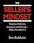 The Seller's Mindset: Creat...
