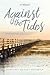 Against the Tides by Margaret Meaney Hendrick