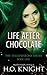 Life After Chocolate