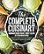 The Complete Cuisinart Homemade Frozen Yogurt, Sorbet, Gelato, Ice Cream Maker Book: 100 Decadent and Fun Recipes for your 2-Quart ICE-30BC