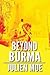 Beyond Burma 1: A Novella b...