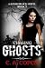 Chasing Ghosts by E.A. Copen