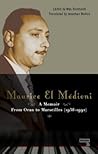 Maurice El Médioni – A Memoir Maurice El Médioni – A Memoir
