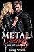 Metal Hearts: Josie and Kyle, Book 1