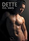 Dette by K.C. Wells