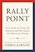 Rally Point: Five Tasks to Unite the Country and Revitalize the American Dream