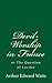 Devil-Worship in France (A Timeless Classic): or The Question of Lucifer