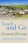 Touch and Go Touch and Go