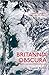 Britannia Obscura: Mapping Hidden Britain