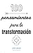 100 pensamientos para la tr...