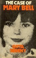 The Case of Mary Bell: A Portrait of a Child Who Murdered