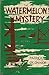 The Watermelon Mystery