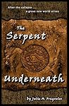 The Serpent Underneath
