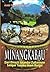 Minangkabau dari Dinasti Iskandar Zulkarnain sampai Tuanku Im... by Amir Sjarifoedin Tj.A